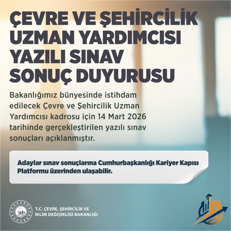 Kariyer Kapısı Açıldı: Çevre ve Şehircilik Uzman Yardımcılığı Sınav Sonuçları Açıklandı!