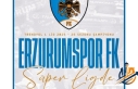 Erzurum’da Şampiyonluk Gecesi: Erzurumspor Süper...