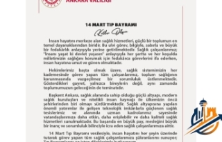 Ankara Valisi Vasip Şahin’den 14 Mart Tıp Bayramı...