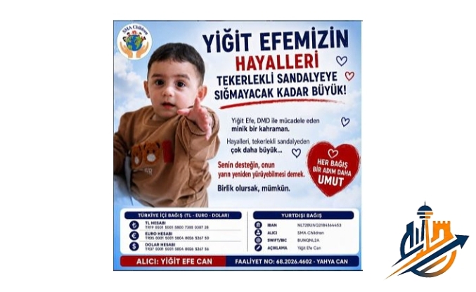 DMD Hastası Yiğit Efe İçin Umut Kampanyası: Küçük Bir Destek, Büyük Bir Umut