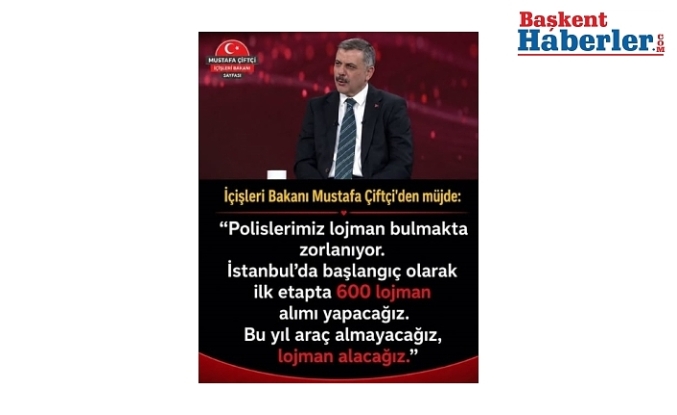 Bakan Mustafa Çiftçi: "Bu Yıl Araç Değil, Lojman Alacağız"