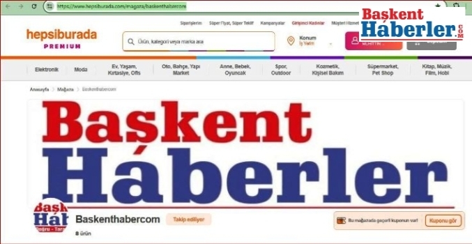 Başkent Haberler E-Ticarette de Yerini Aldı: Trendyol ve Hepsiburada Mağazalarımız Hizmete Açıldı!