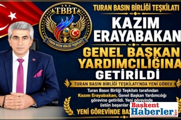TBBT Genel Başkan Yardımcılına Gazeteci Kazım Erayabakan Getirildi